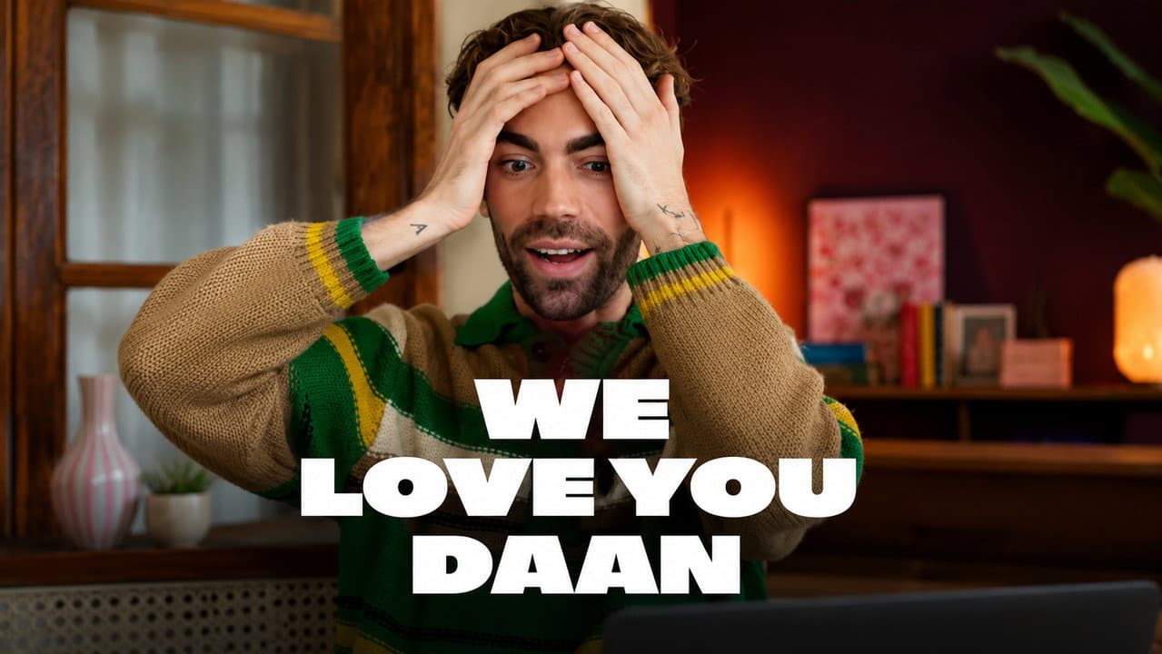 We love you Daan