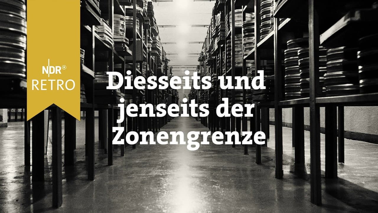 Diesseits und jenseits der Zonengrenze