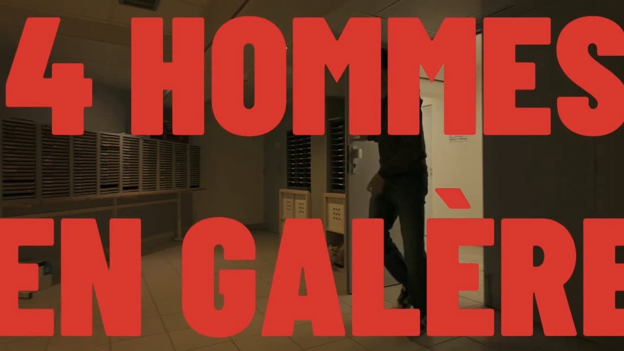 4 Hommes en Galère
