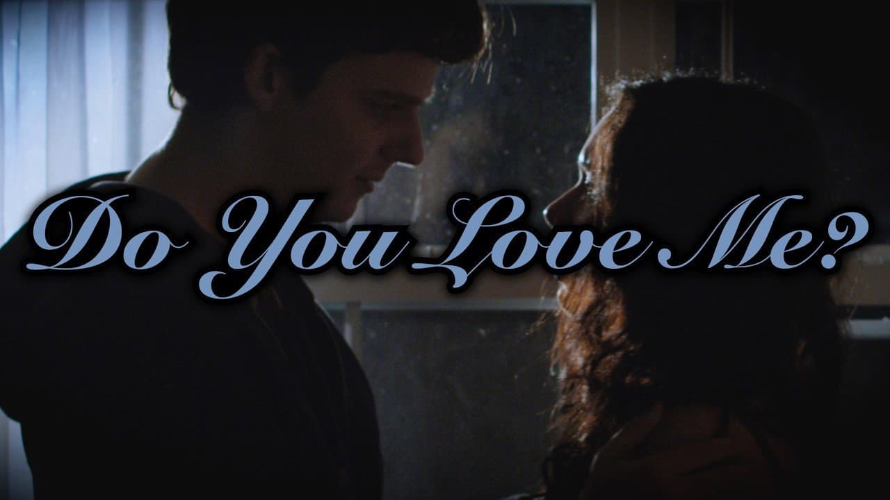 Do You Love Me?