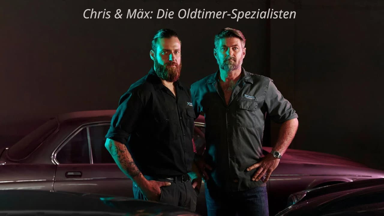 Chris & Mäx: Die Oldtimer-Spezialisten