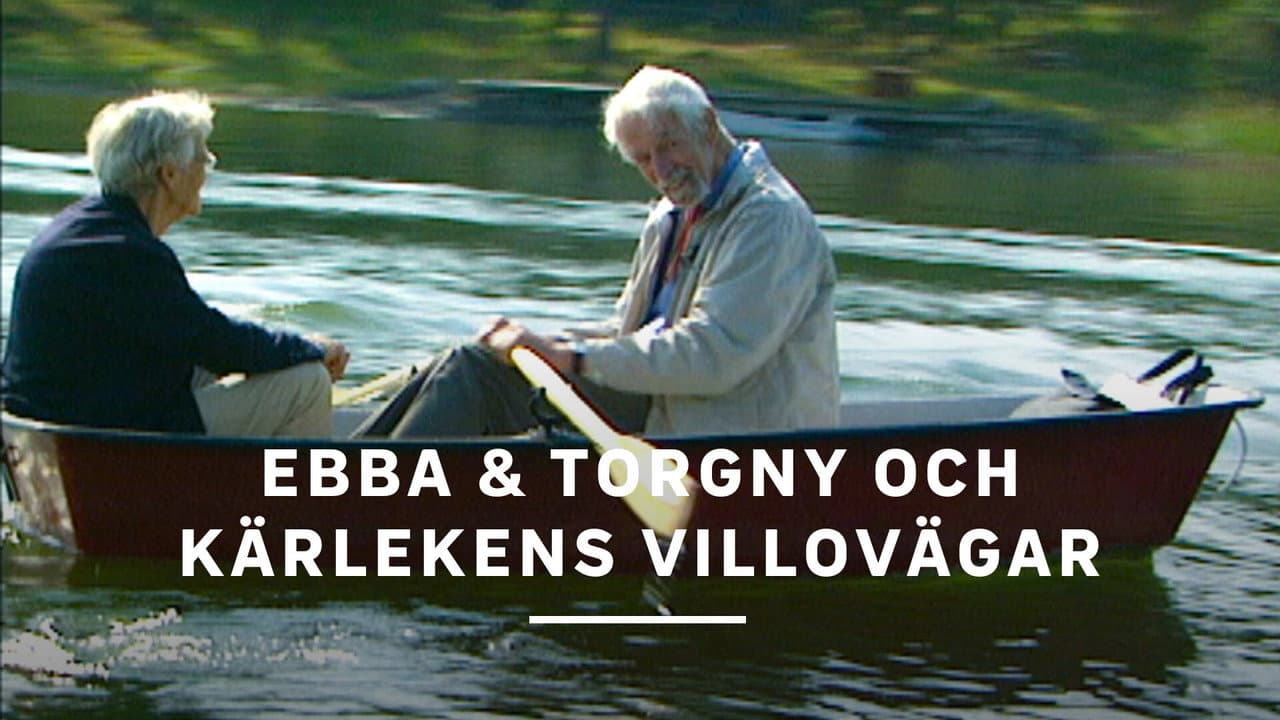Ebba & Torgny and Love's Wondrous Ways