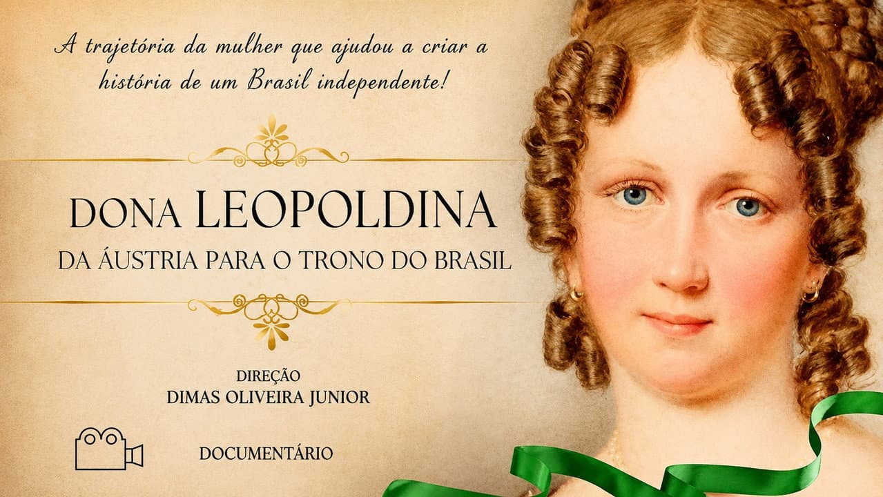 Leopoldina, da Áustria para o trono do Brasil