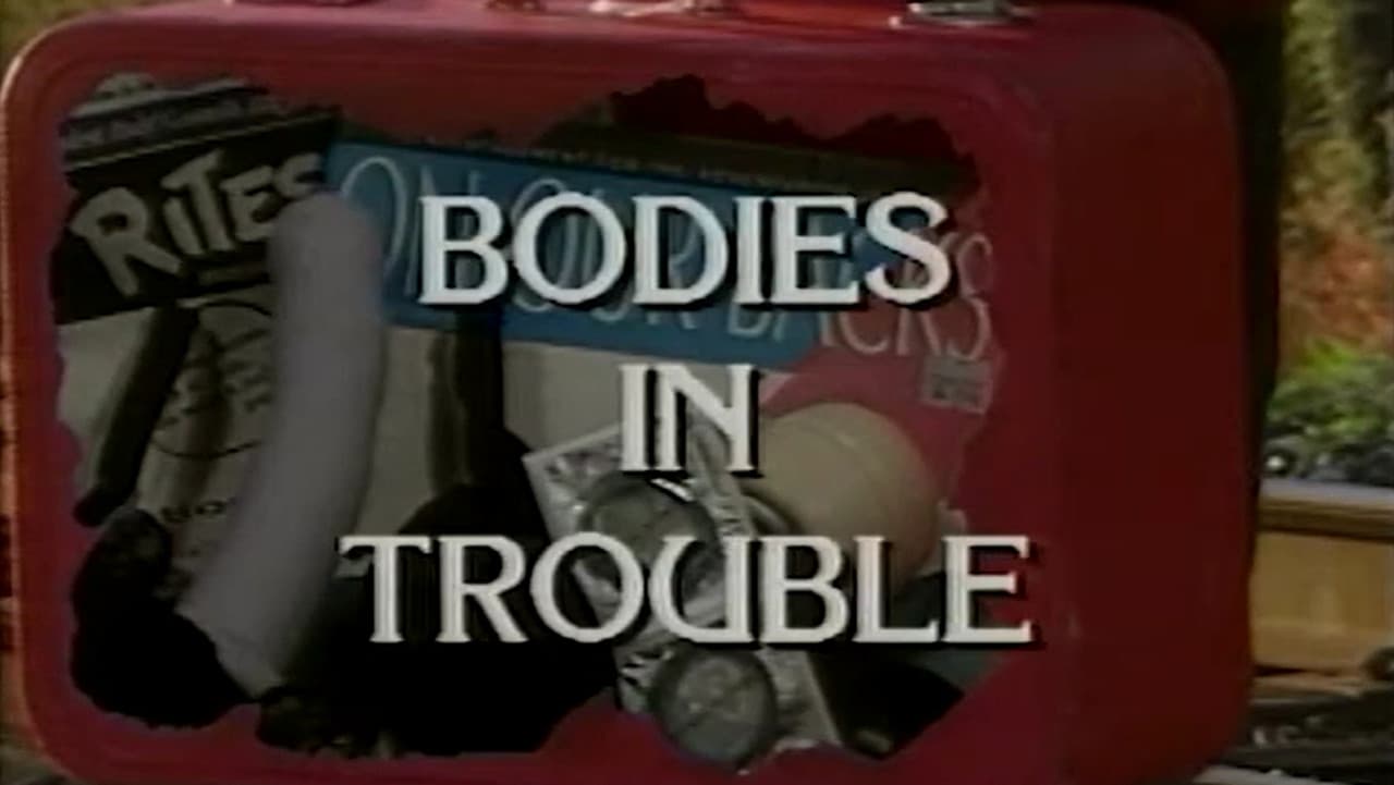 Bodies in Trouble