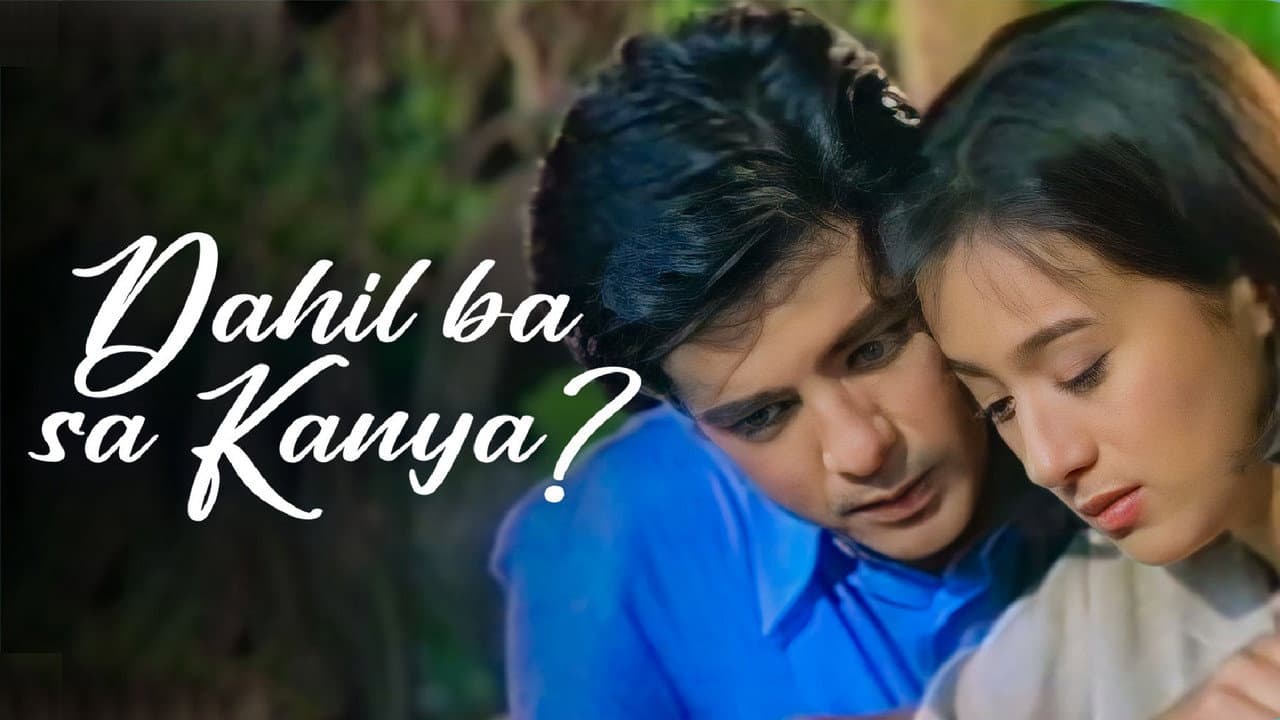 Dahil ba sa Kanya?