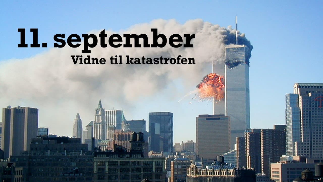 11. september - vidne til katastrofen