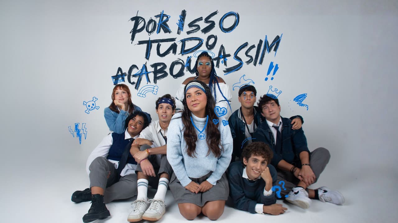 Por Isso Tudo Acabou Assim