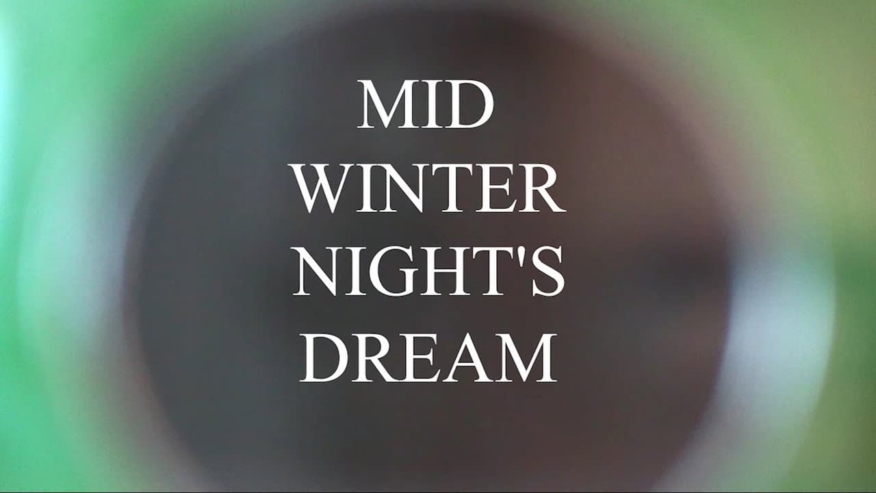 MIDWINTER NIGHT'S DREAM