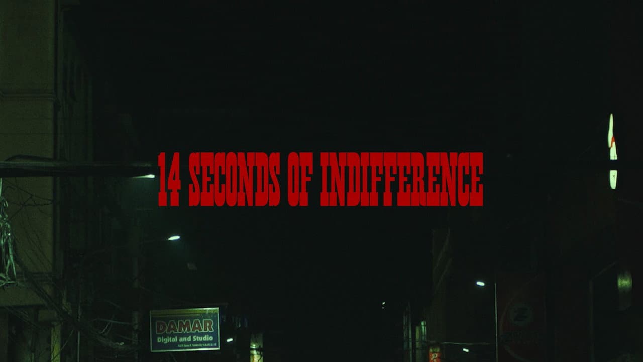 14 Seconds of Indifference (By A Cosmic Deity Watching Me)