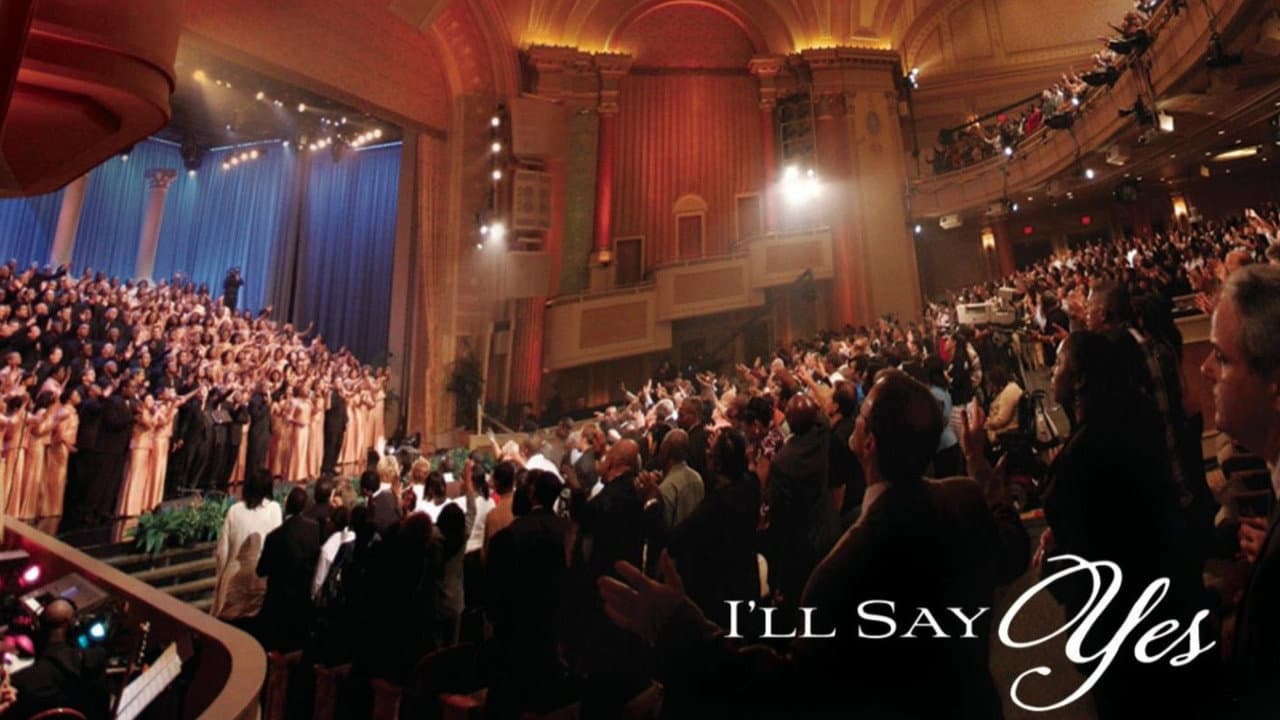 The Brooklyn Tabernacle Choir: I'll Say Yes