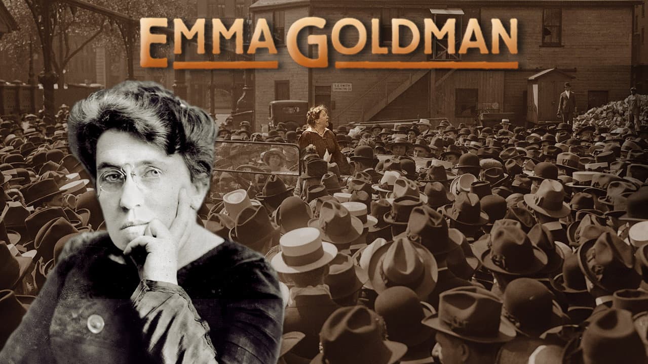 Emma Goldman: An Exceedingly Dangerous Woman