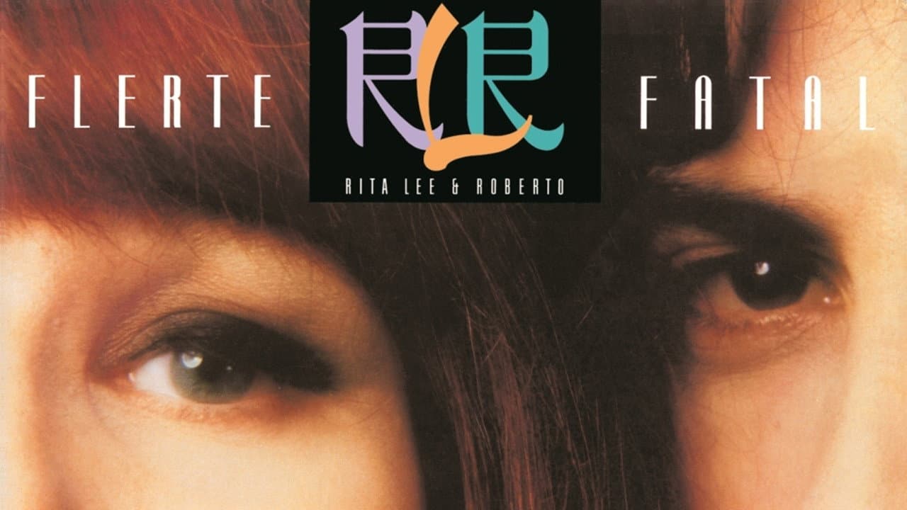 Especial Rita Lee & Roberto de Carvalho: Turnê Flerte Fatal 87/88
