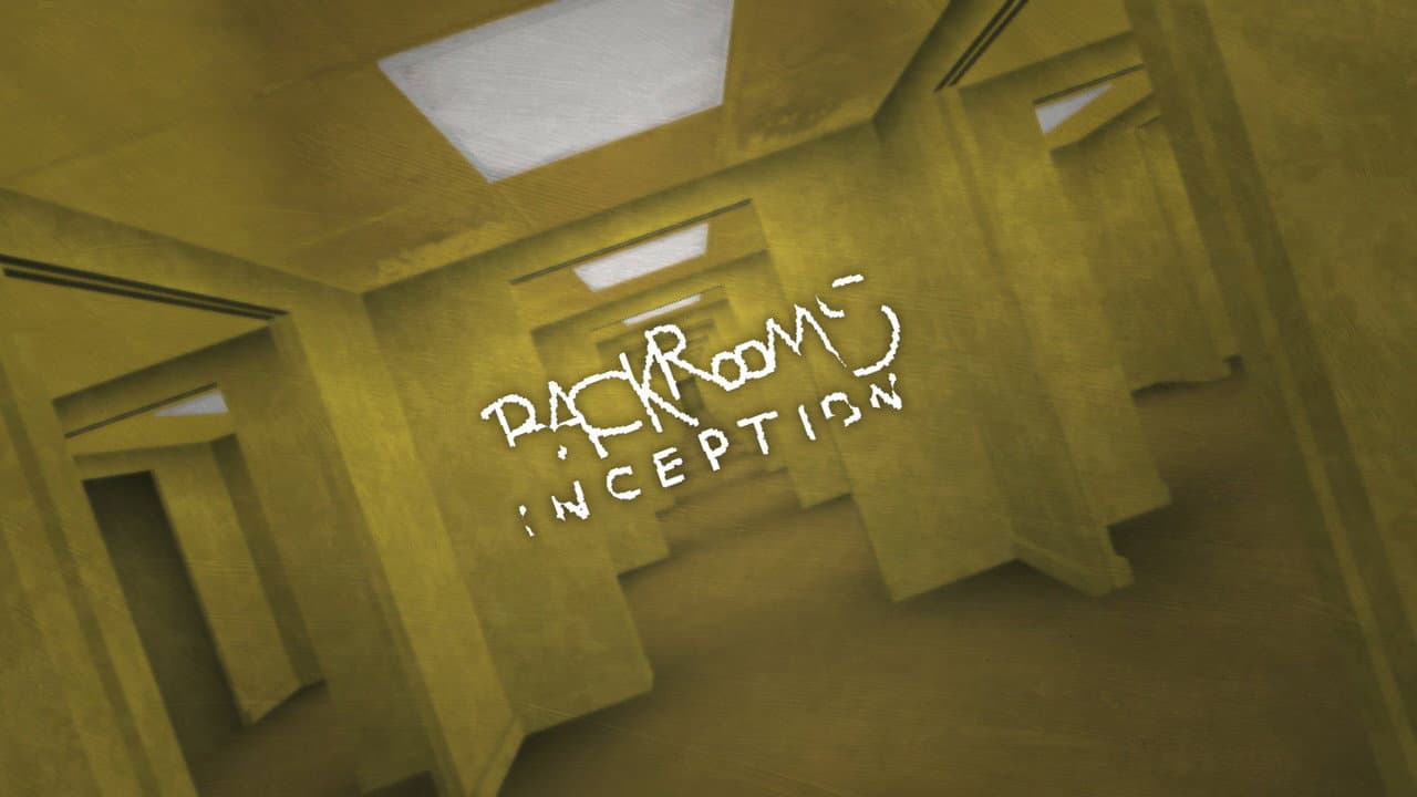 Backrooms: INCEPTION