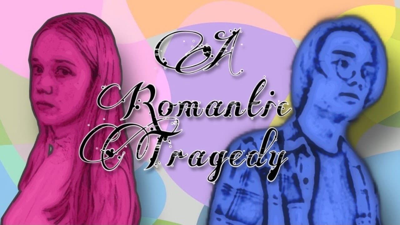 A Romantic Tragedy