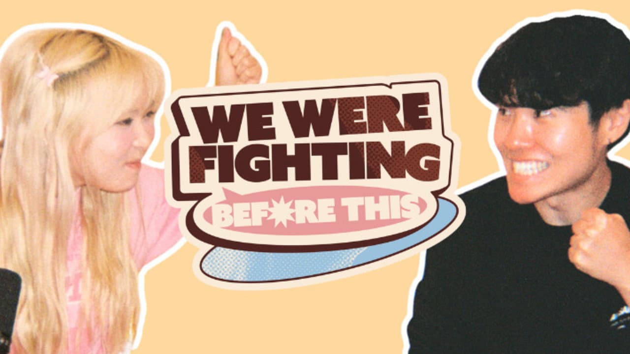 We Were Fighting Before This
