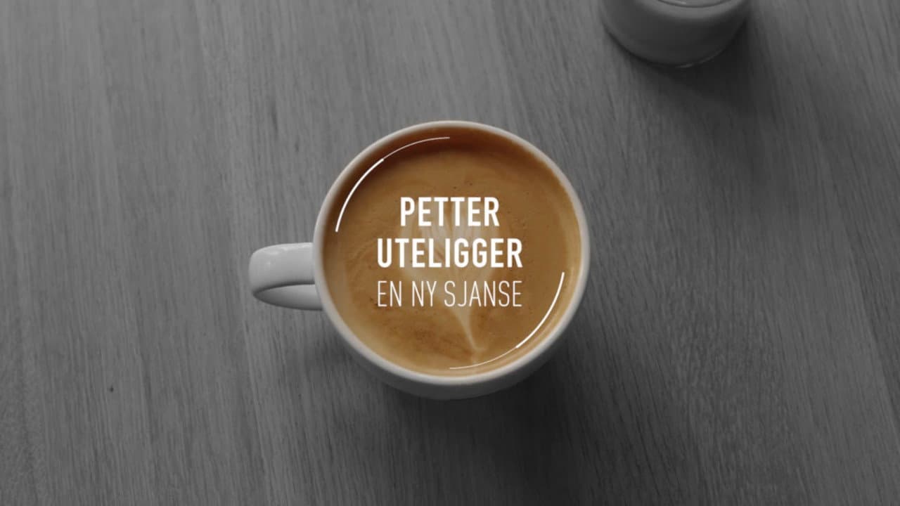 Petter uteligger: En ny sjanse