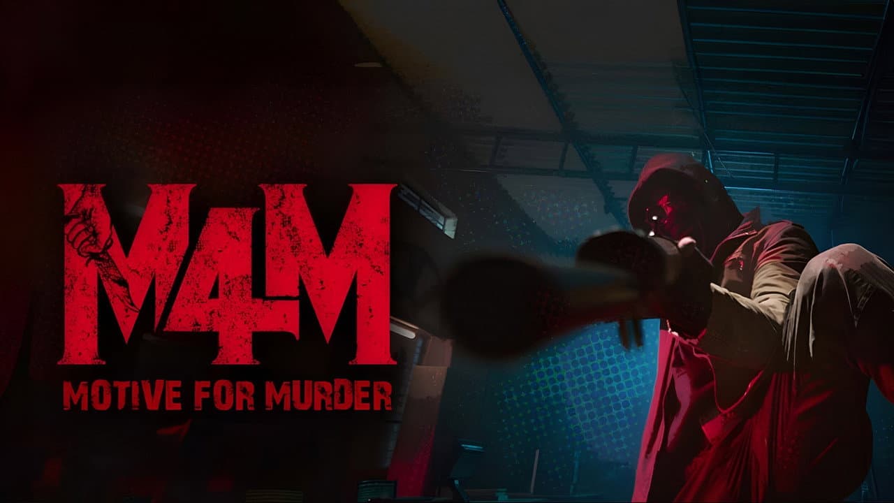 M4M: Motive for Murder