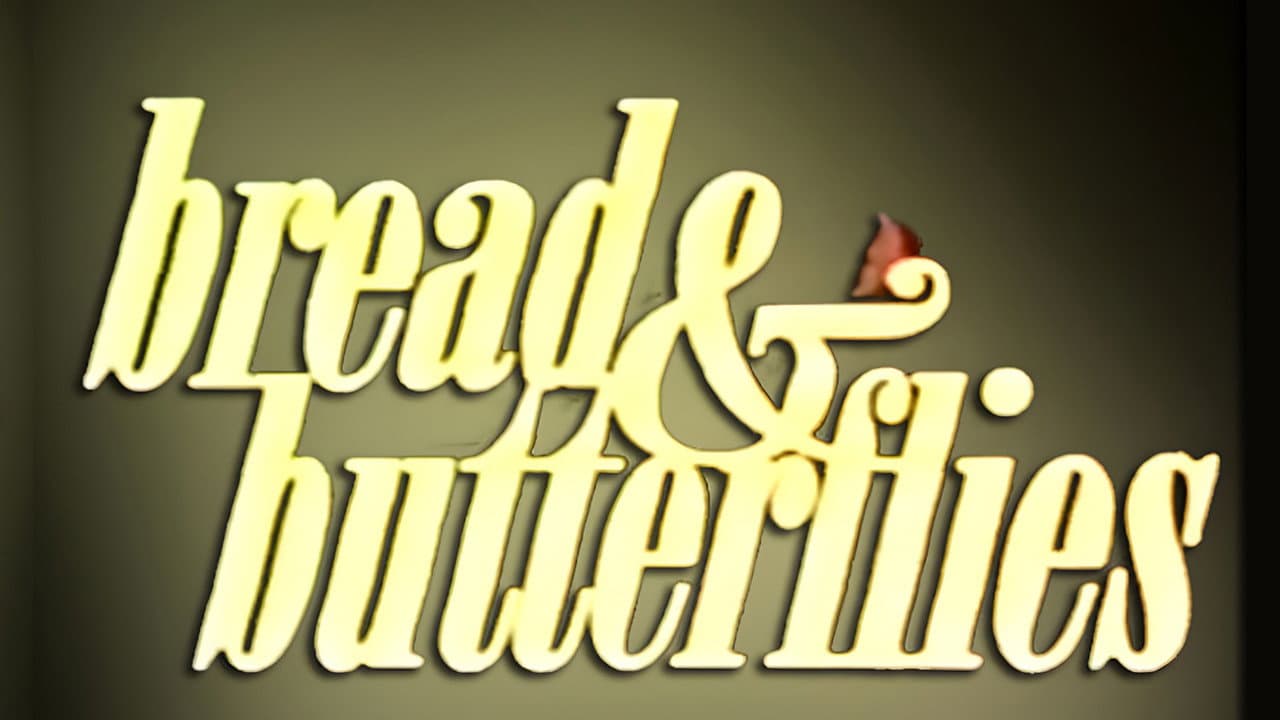 Bread & Butterflies