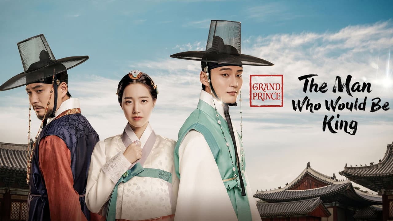 Grand Prince : The Man Who Would Be King