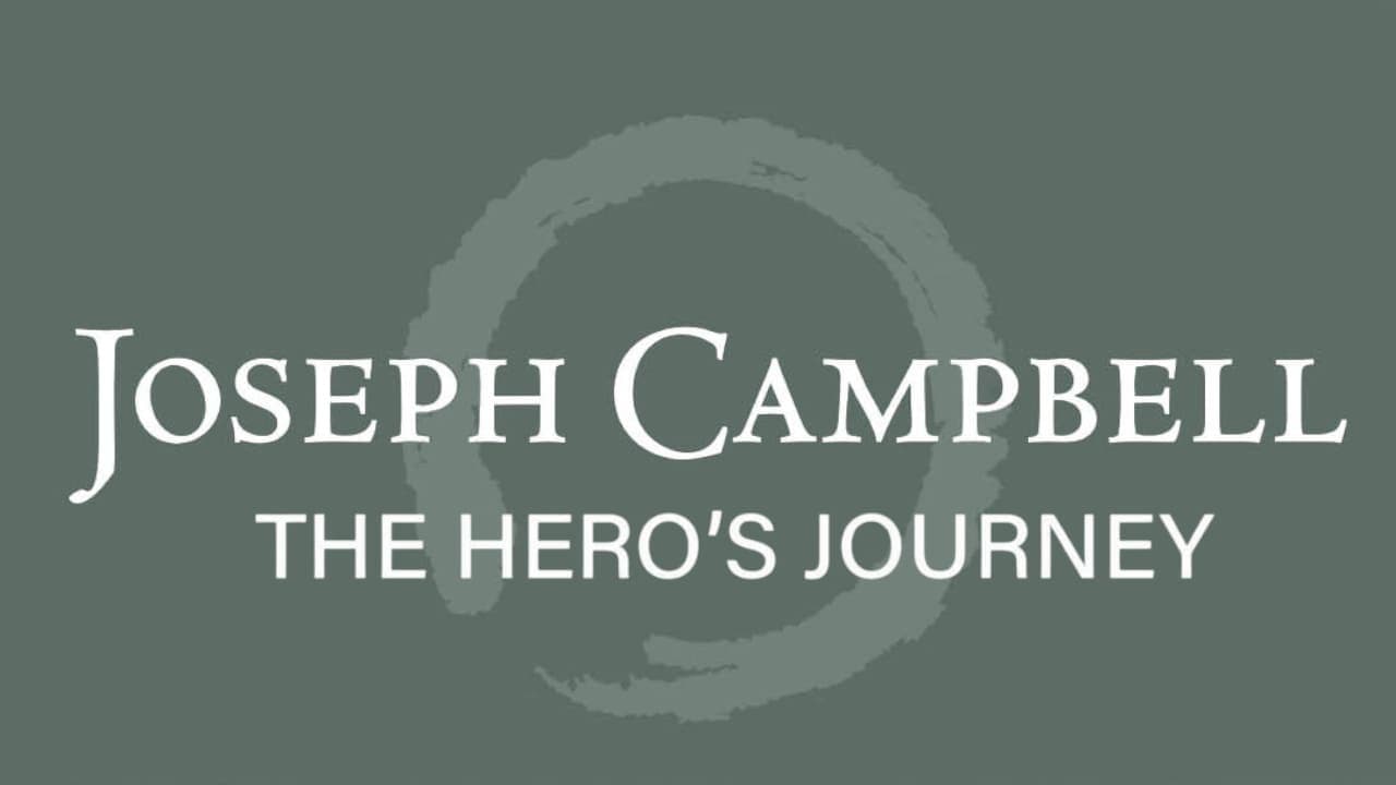 The Hero's Journey: The World of Joseph Campbell