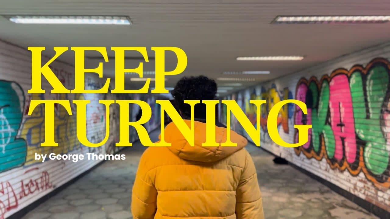 Keep Turning