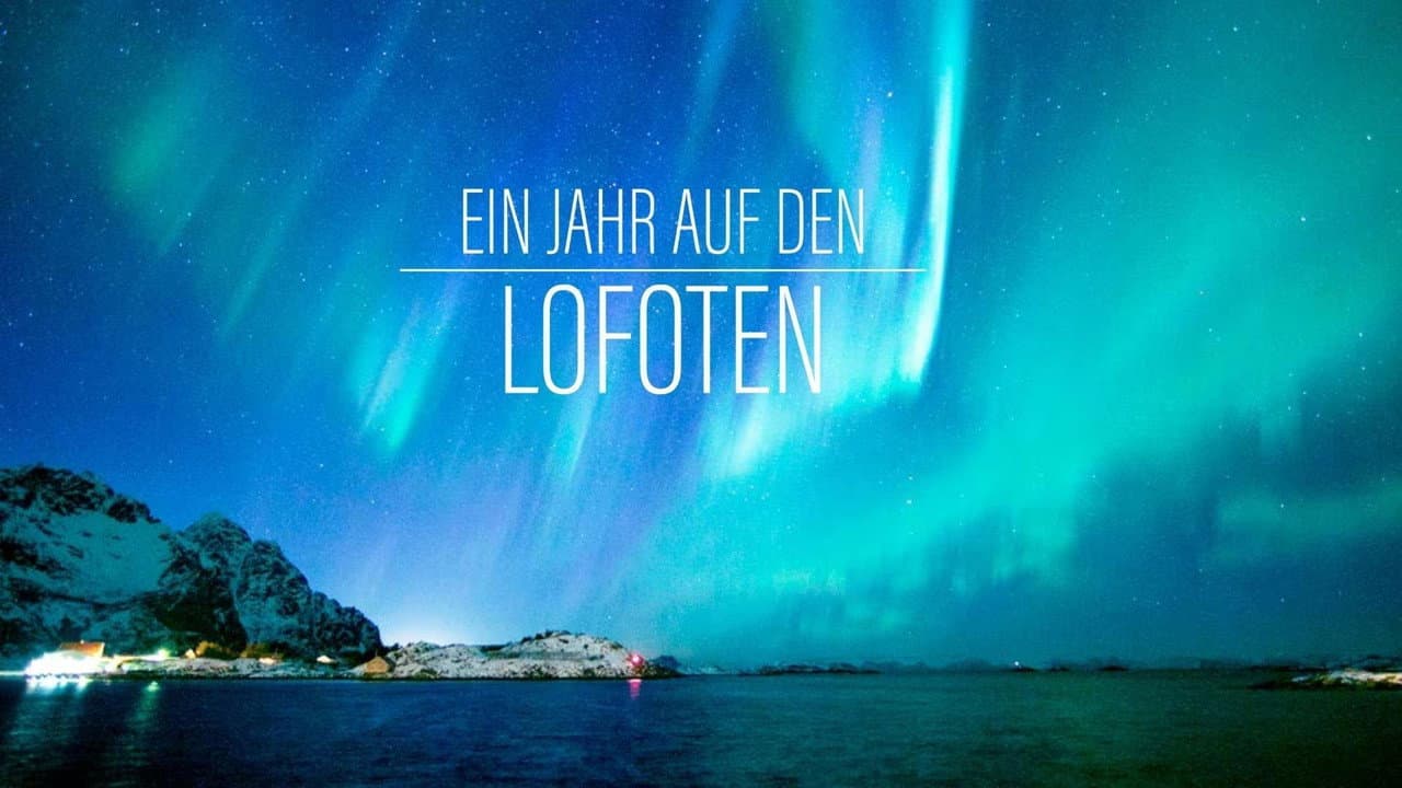 Ein Jahr auf den Lofoten