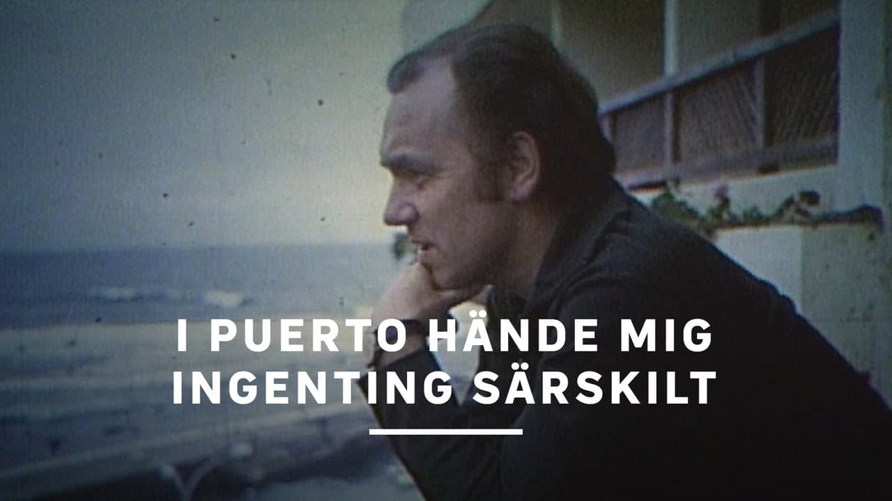 I Puerto hände mig ingenting särskilt