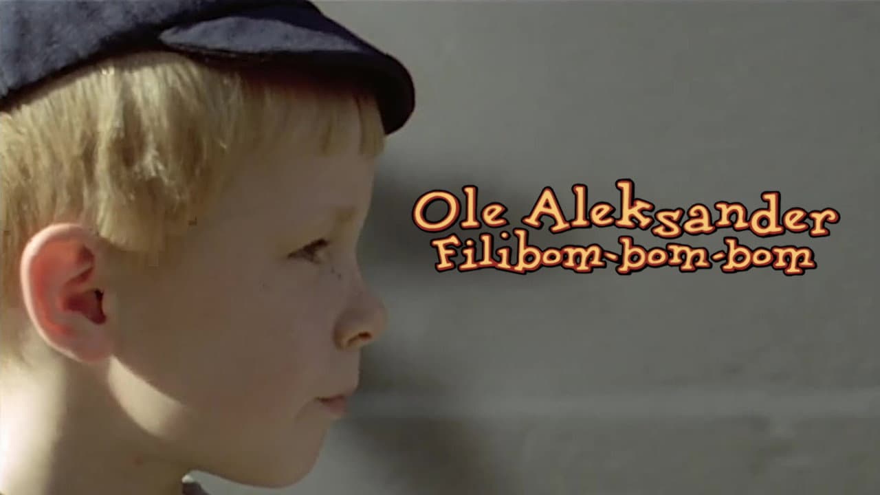 Ole Aleksander Filibom-bom-bom
