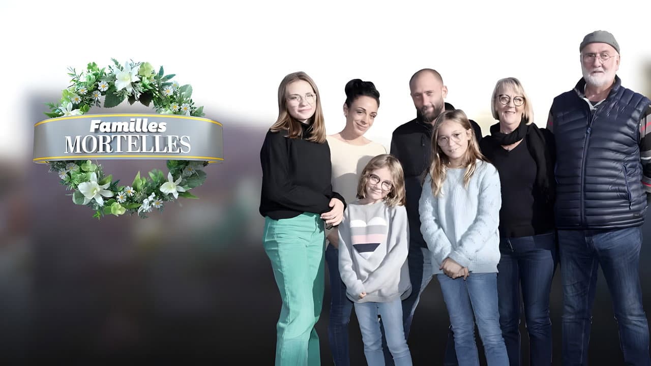 Familles mortelles