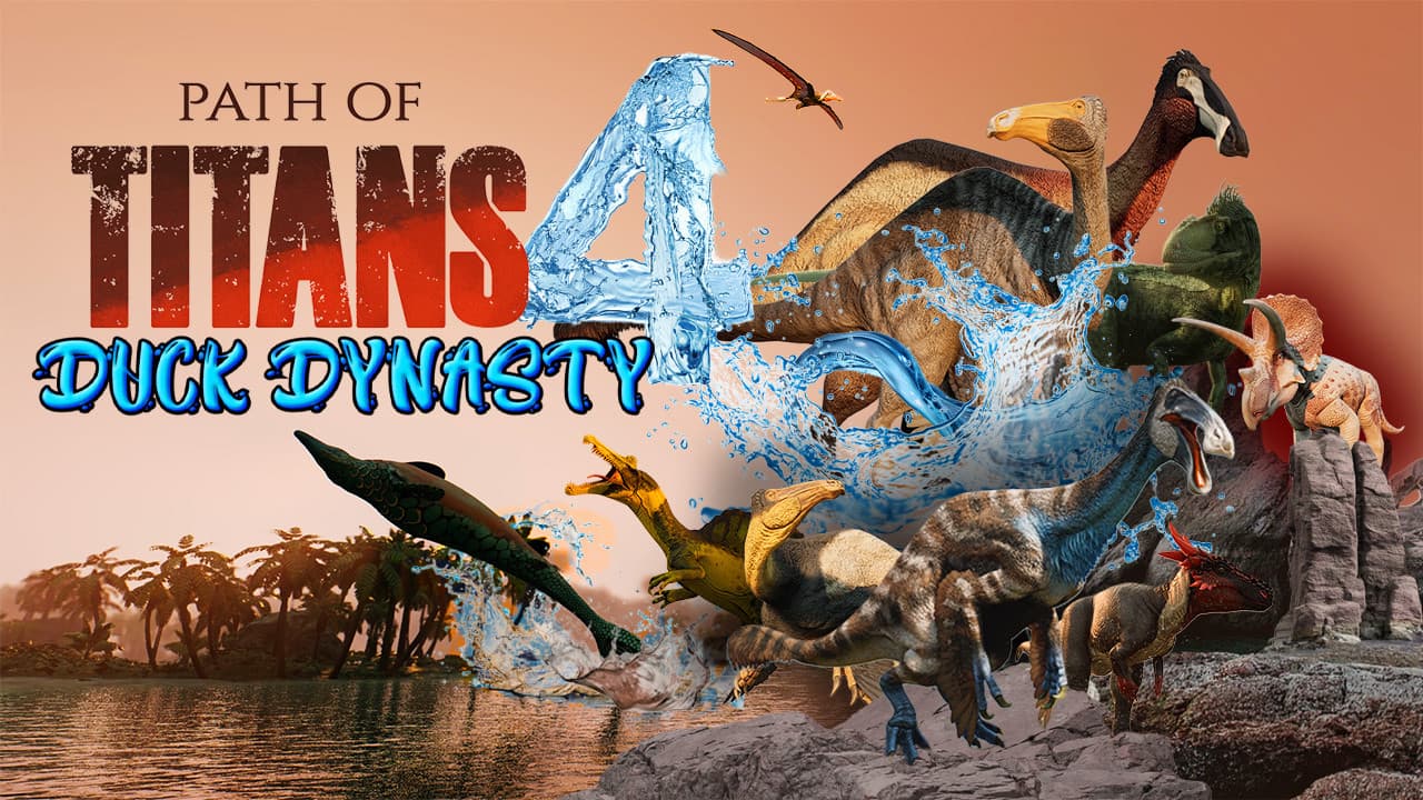 Path of Titans 4 - DUCK DYNASTY