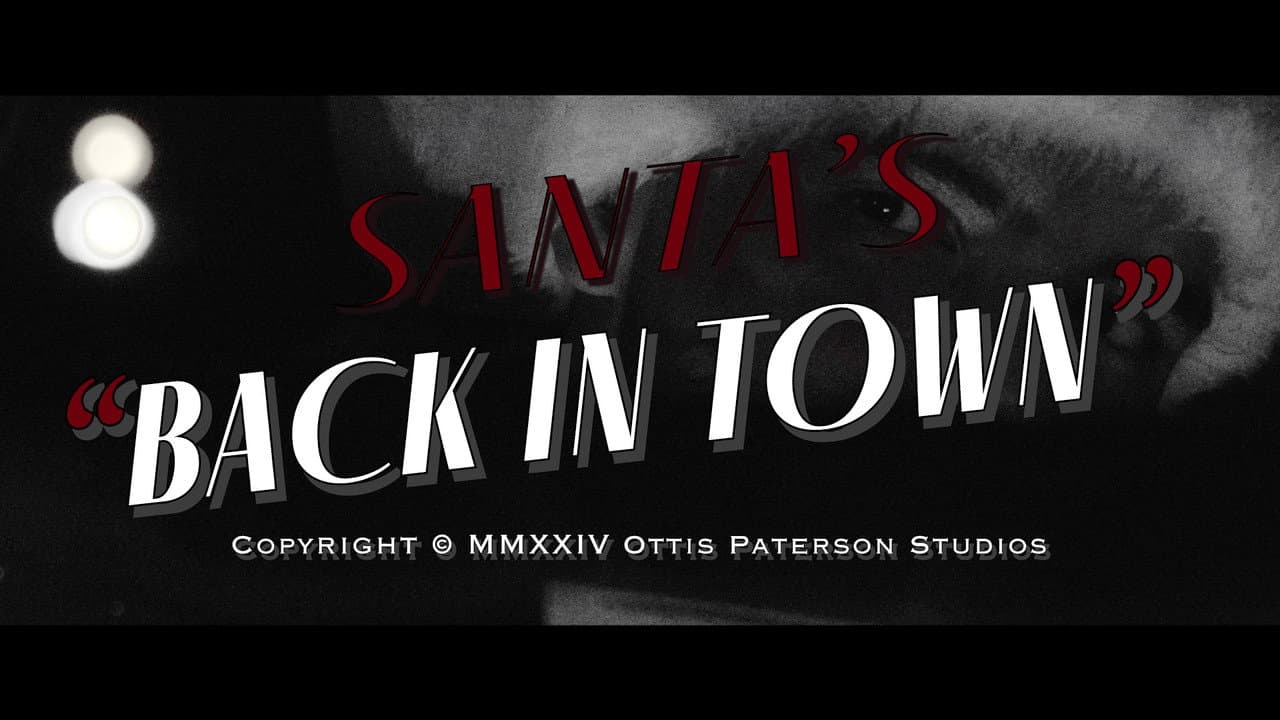Santa's Back in Town