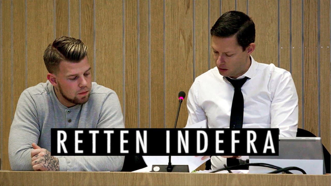 Retten indefra