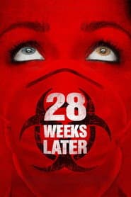 28 Weeks Later