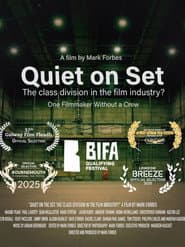 Quiet on Set: The Class Division in the Film Industry?