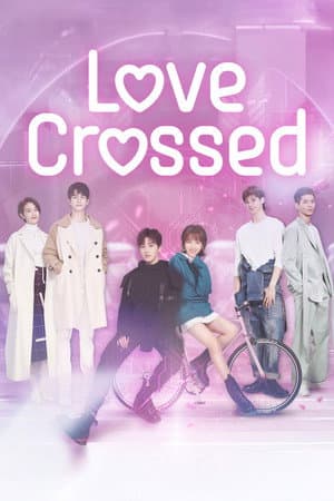 Love Crossed