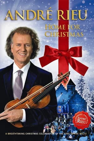 Andre Rieu : Home For Christmas