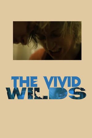 The Vivid Wilds