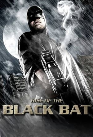 Rise of the Black Bat
