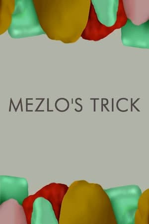 Mezlo's Trick