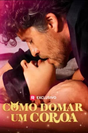 Como Domar um Coroa