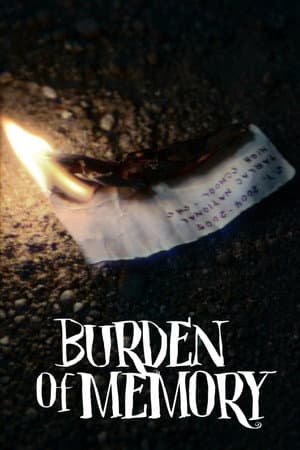 Burden of Memory