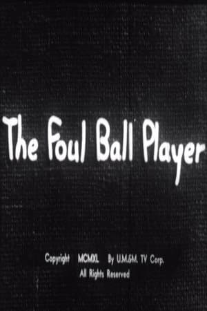 The Foul Ball Player