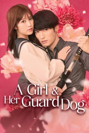 A Girl & Her Guard Dog