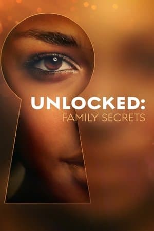 Unlocked: Family Secrets