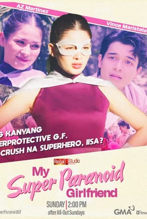 Regal Studio Presents: My Super Paranoid Girlfriend