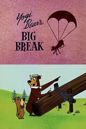 Yogi Bear's Big Break
