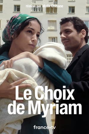 Myriam's choice