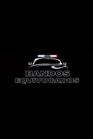 Bandos Equivocados
