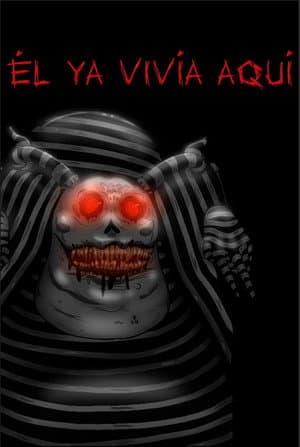 Él Ya Vivía Aquí