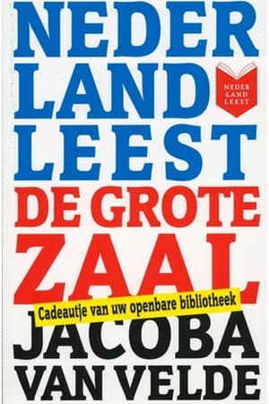 Nederland leest De Grote Zaal van Jacoba van Velde